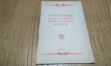 STATUTUL PARTIDULUI MUNCITORESC ROMAN - Editura de Stat pentru Literatura Politica, 1955, 32 p.