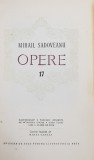 MIHAIL SADOVEANU - OPERE , VOLUMUL 17 , 1959
