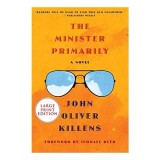 The Minister Primarily