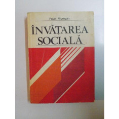 INVATAREA SOCIALA de PAVEL MURESAN , 1980
