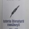 ISTORIA LITERATURII ROMANESTI 1867 - 1890 de NICOLAE IORGA , VOLUMUL I , 2022
