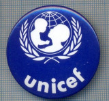 AX 625 INSIGNA UNICEF-FONDUL INTERNATIONAL DE URGENTE ALE COPIILOR AL NATIUNILOR