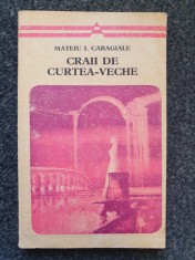 CRAII DE CURTEA-VECHE - Mateiu Caragiale (editura Minerva)