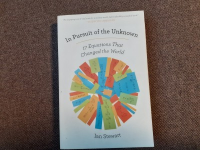 Ian Stewart - In pursuit of the unknown. 17 equations that changed the world foto