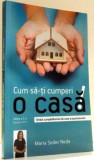 CUM SA-TI CUMPERI O CASA de MARIA SEDER NEDA, EDITIA A III-A , 2017