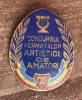 QW9 N8 55 - insigna - comunism - Concursurl formatiilor artistice de amatori din Ministerul de interne, Romania de la 1950