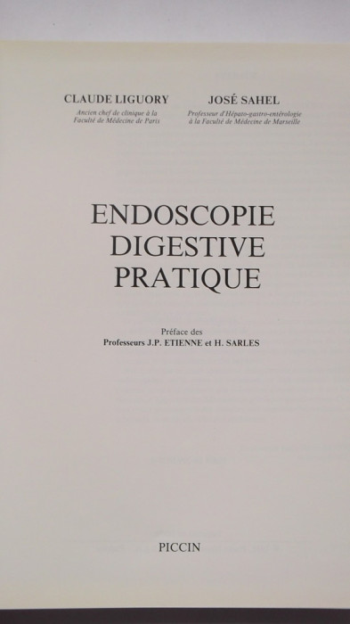 Claude Liguory, Jose Sahel - Endoscopie digestive pratique (lb. franceza)