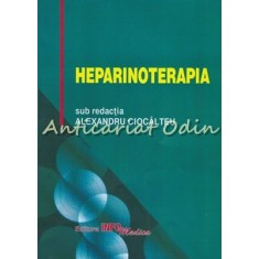 Heparinoterapia - Alexandru Ciocalteu