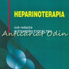 Heparinoterapia - Alexandru Ciocalteu