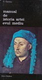 Manual Istoria Artei Evul Mediu George Oprescu Editura Meridiane 1985 Brosata 310 Pagini Arta