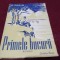 C FEDIN - PRIMELE BUCURII