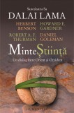 MinteStiinta - Howard E Gardner Dalai Lama Herbert Benson - Editura Humanitas