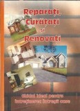 Cumpara ieftin Reparati, curatati si renovati