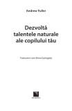 Dezvolta talentele naturale ale copilului tau | Andrew Fuller