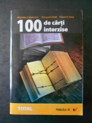 N. Karolides - 100 de cărți interzise. O istorie a cenzurii &amp;icirc;n lit. mondială foto
