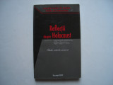 Reflectii despre holocaust - studii, articole, memorii, Alta editura, 2005