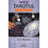 Tarotul pe intelesul tuturor - Kim Arnold, Prestige