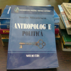 Antropologie politica - Sorin Mitulescu (note de curs)