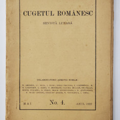 CUGETUL ROMANESC, REVISTA LUNARA, NO. 4, MAI, 1922 *Semnatura Ion Pillat