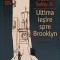 ULTIMA IESIRE SPRE BROOKLYN-HUBERT SELBY JR.-267020