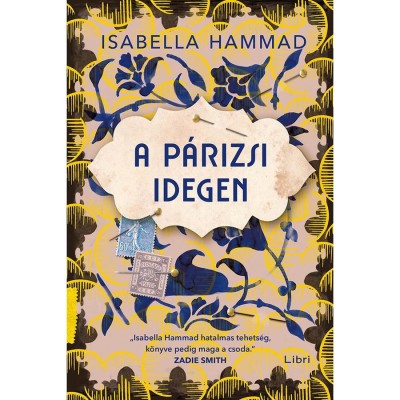 A p&amp;aacute;rizsi idegen - Isabella Hammad foto