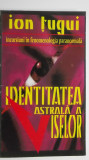 Ion Tugui - Identitatea astrala a viselor, 1994