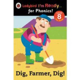 Dig, Farmer, Dig!