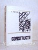 Constructii - C. Pestisanu, 1979, Tehnica