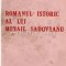 Romanul Istoric Al Lui Mihail Sadoveanu - Nicolaie Frigioiu