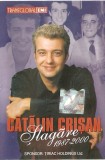 Casetă audio Cătălin Crișan &lrm;&ndash; Șlagăre 1987-2000, originală, Pop