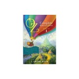 Oz, the Complete Collection, Volume 1: The Wonderful Wizard of Oz/The Marvelous Land of Oz/Ozma of Oz