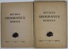 REVISTA GEOGRAFICA ROMANA , ANUL II , VOLUMUL II , FASCICULE I si II - III , 1939