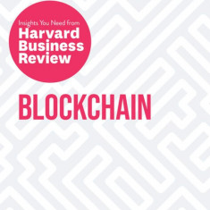 Blockchain | Harvard Business Review, Don Tapscott, Marco Iansiti, Karim R. Lakhani