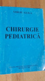 Chirurgie pediatrica- Virgil Gliga