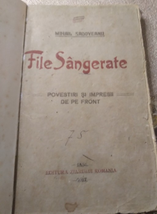 A. File insangerate Mihail Sadoveanu