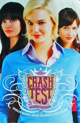 Hobson Brown, Taylor Materne, Caroline Says - Crash Test (Upper Class) foto