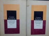 Gaston Bachelard - Dialectica spiritului stiintific modern, 2 vol. (Editia: 1986)