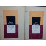 Gaston Bachelard - Dialectica spiritului stiintific modern, 2 vol. (Editia: 1986)
