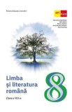 Limba si literatura romana - Clasa 8 - Manual - Florentina Samihaian, Sofia Dobra, Monica Halaszi, Anca Davidoiu-Roman, Horia Corches