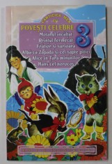 CARTICICA MEA CU POVESTI CELEBRE , VOLUMUL 3 , EDITIE ILUSTRATA , ANII &amp;#039; 2000 foto