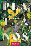 Platanos - Hardcover - Doina Ruști - Young Art