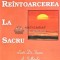 Reintoarcerea la sacru. Lectii de trezire a sufletului - Carlos Warter (@D34)