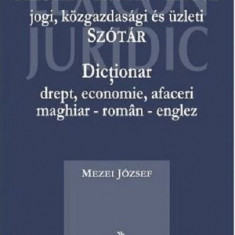 Dictionar drept, economie, afaceri | Mezei Jozsef