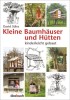 Kleine Baumh&auml;user und H&uuml;tten