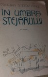 IN UMBRA STEJARULUI PROFIRA SADOVEANU ilustratii Traian Badean Princeps!!!