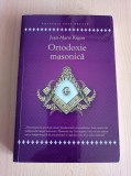 Cumpara ieftin Jean-Marie Ragon - Ortodoxie masonica