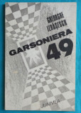 Gheorghe Izbasescu &ndash; Garsoniera 49 ( poeme )( prima editie )
