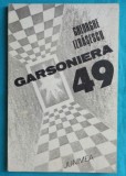 Gheorghe Izbasescu &ndash; Garsoniera 49 ( poeme )( prima editie )