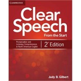 Clear Speech from the Start - Student's Book: Basic Pronunciation and Listening Comprehension in North American English