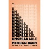 The unspeakable : and other subjects of discussion